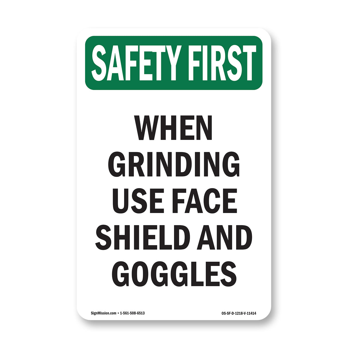 When Grinding Use Face Shield With Symbol