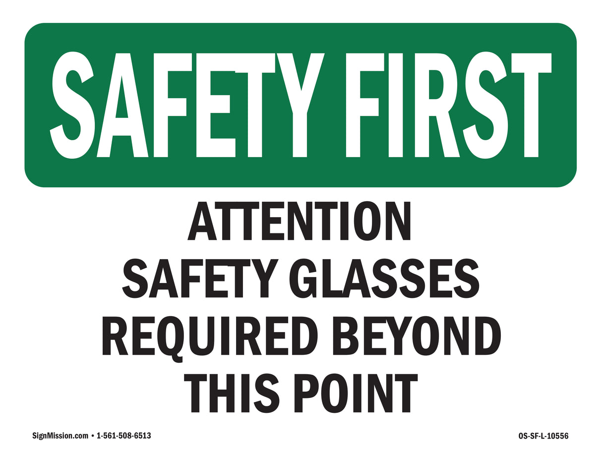 Attention Safety Glasses Required Beyond