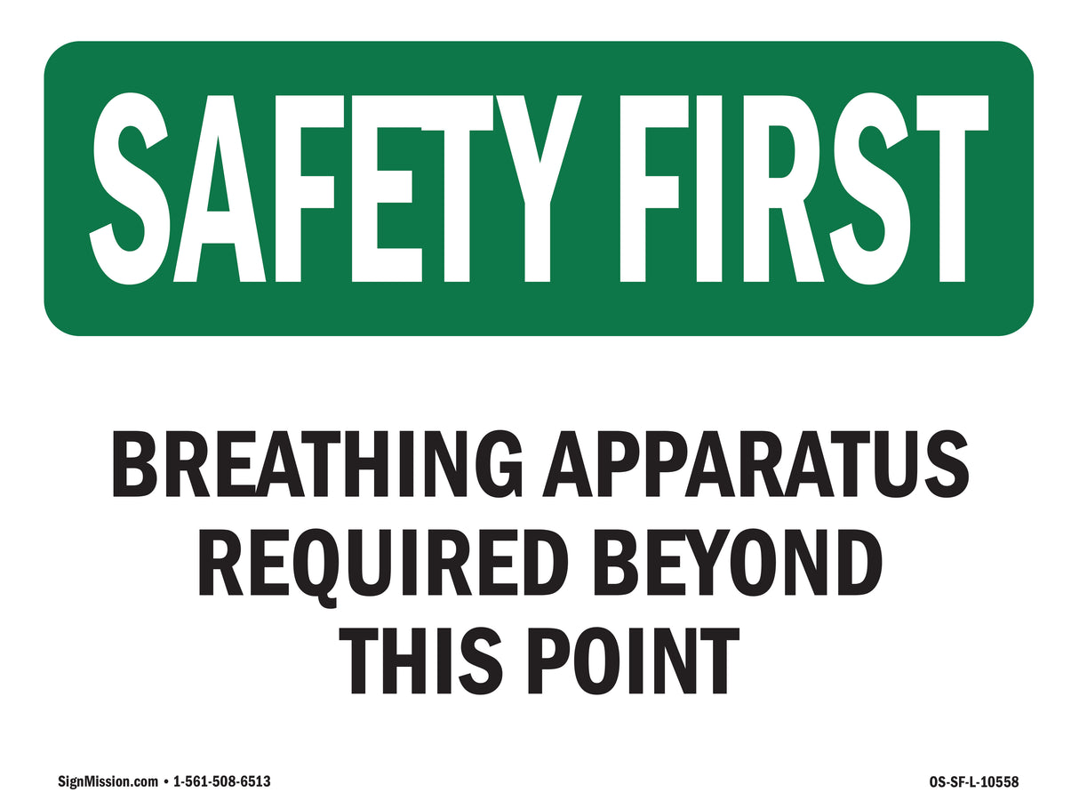Breathing Apparatus Required Beyond This Point