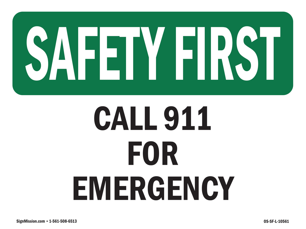 Call 911 For Emergency