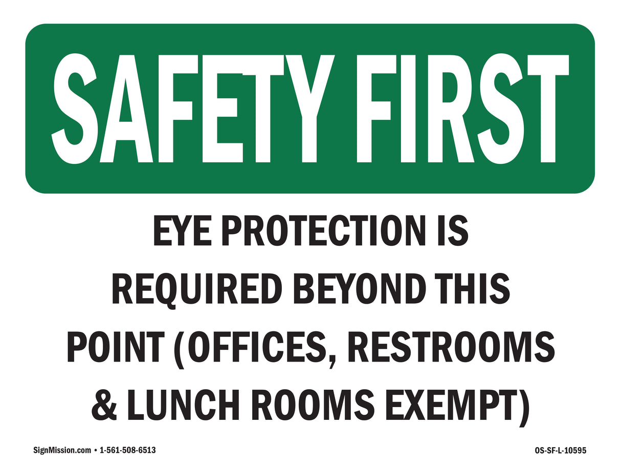 Eye Protection Is Required Beyond This Point