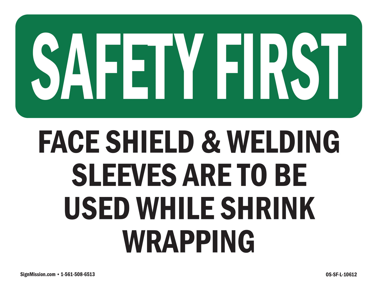 Face Shield & Welding Sleeves Are To Be