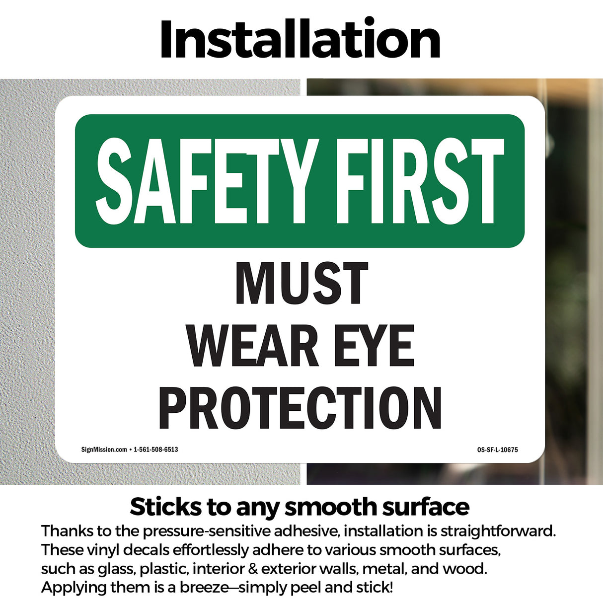 Must Wear Eye Protection