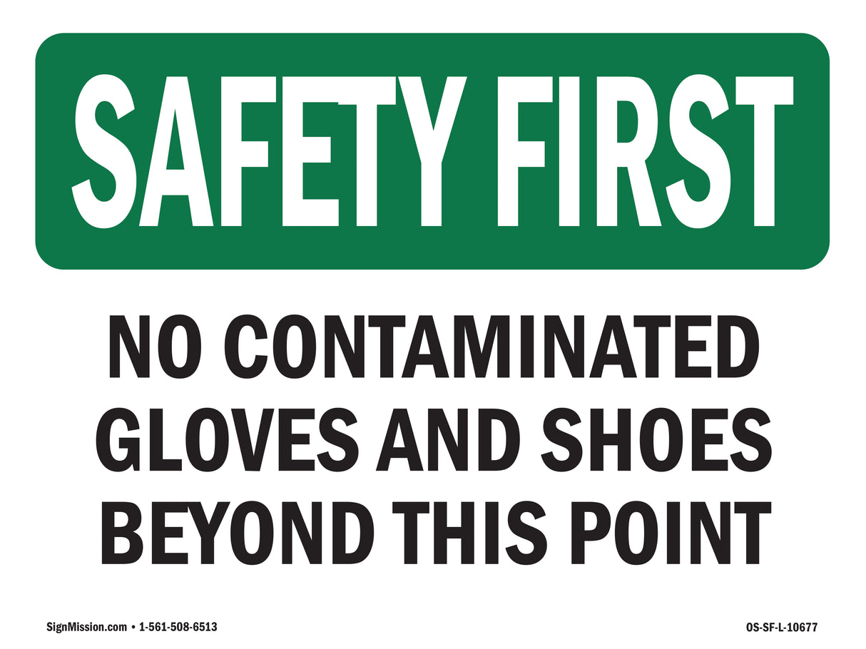 No Contaminated Gloves And Shoes Beyond This Point