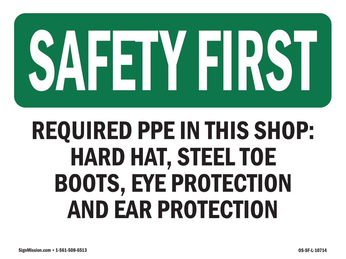 Required PPE In This Shop Hard