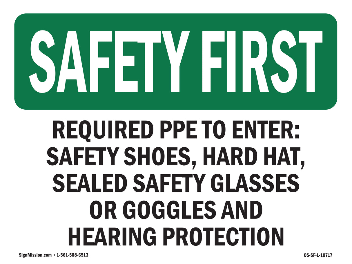 Required PPE To Enter Safety