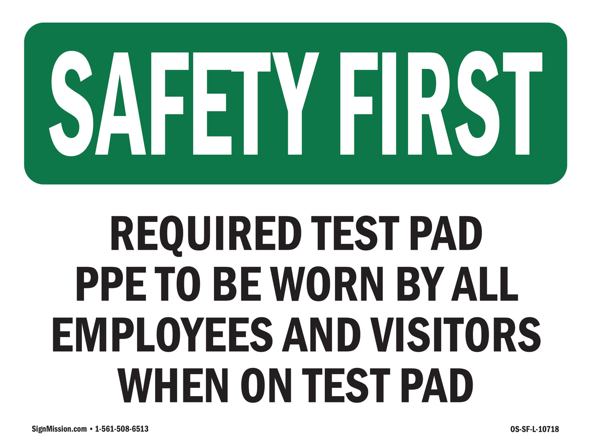 Required Test Pad PPE To Be Worn