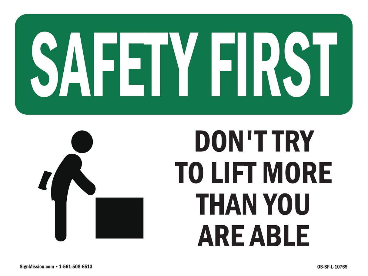 Don't Try To Lift More Than
