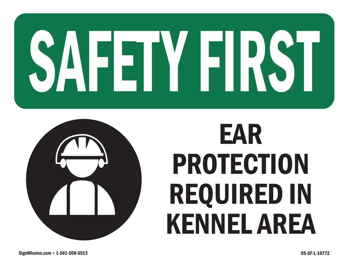 Ear Protection Required In Kennel Area