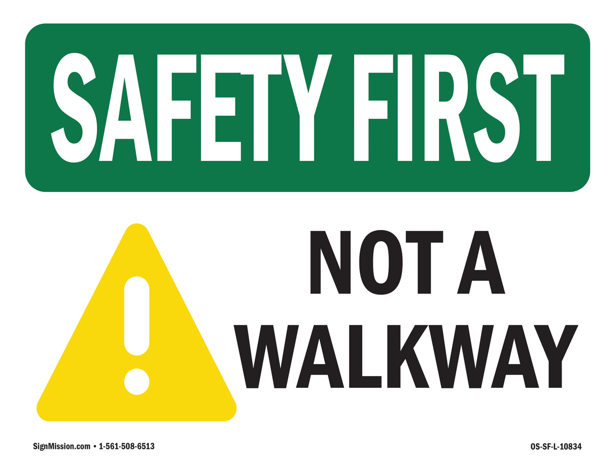 Not A Walkway Bilingual