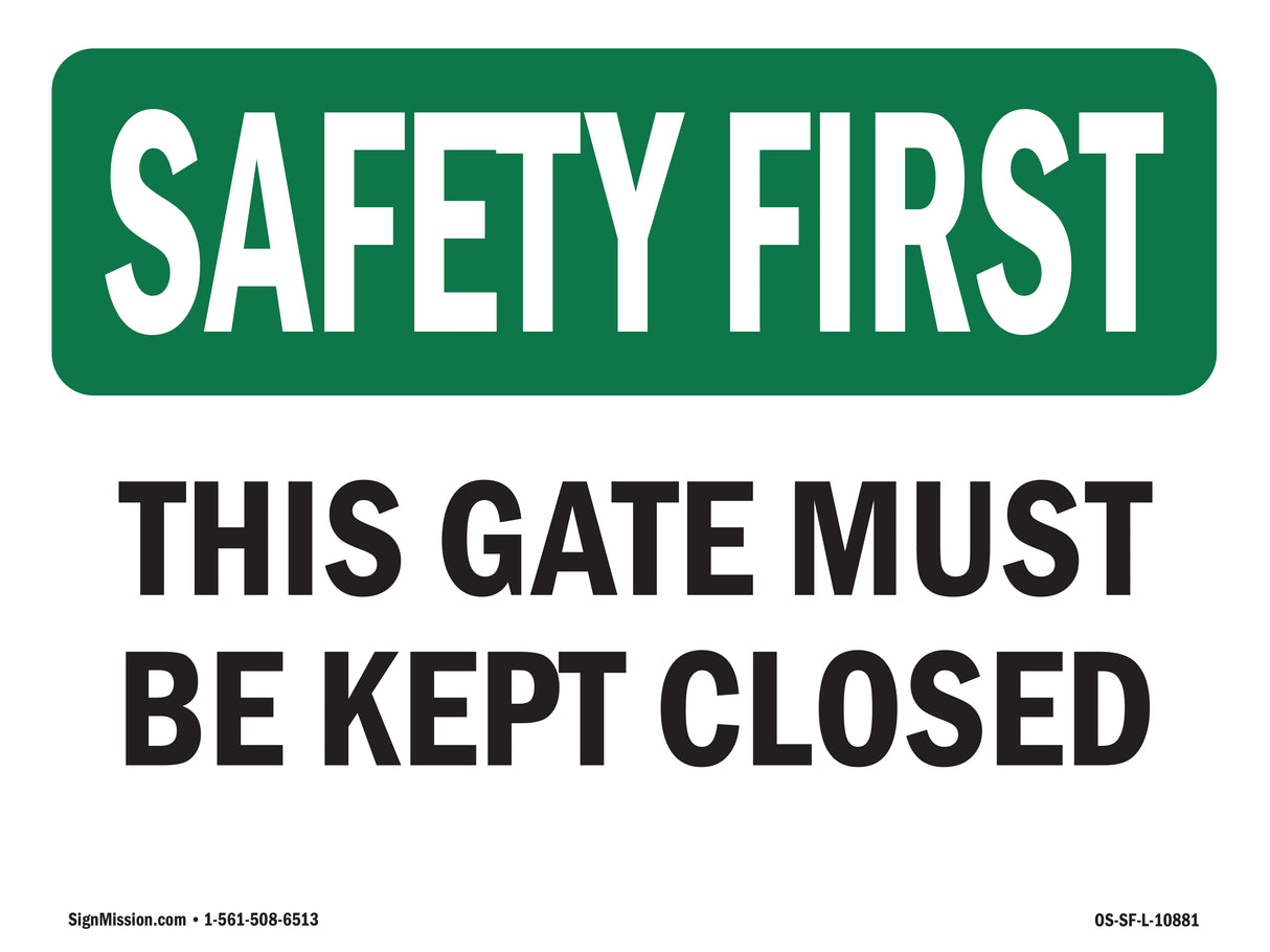 This Gate Must Be Kept Closed