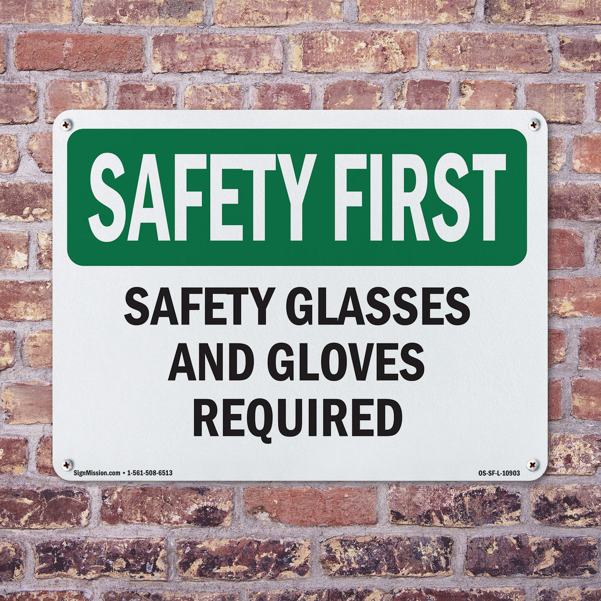 Safety Glasses And Gloves Required