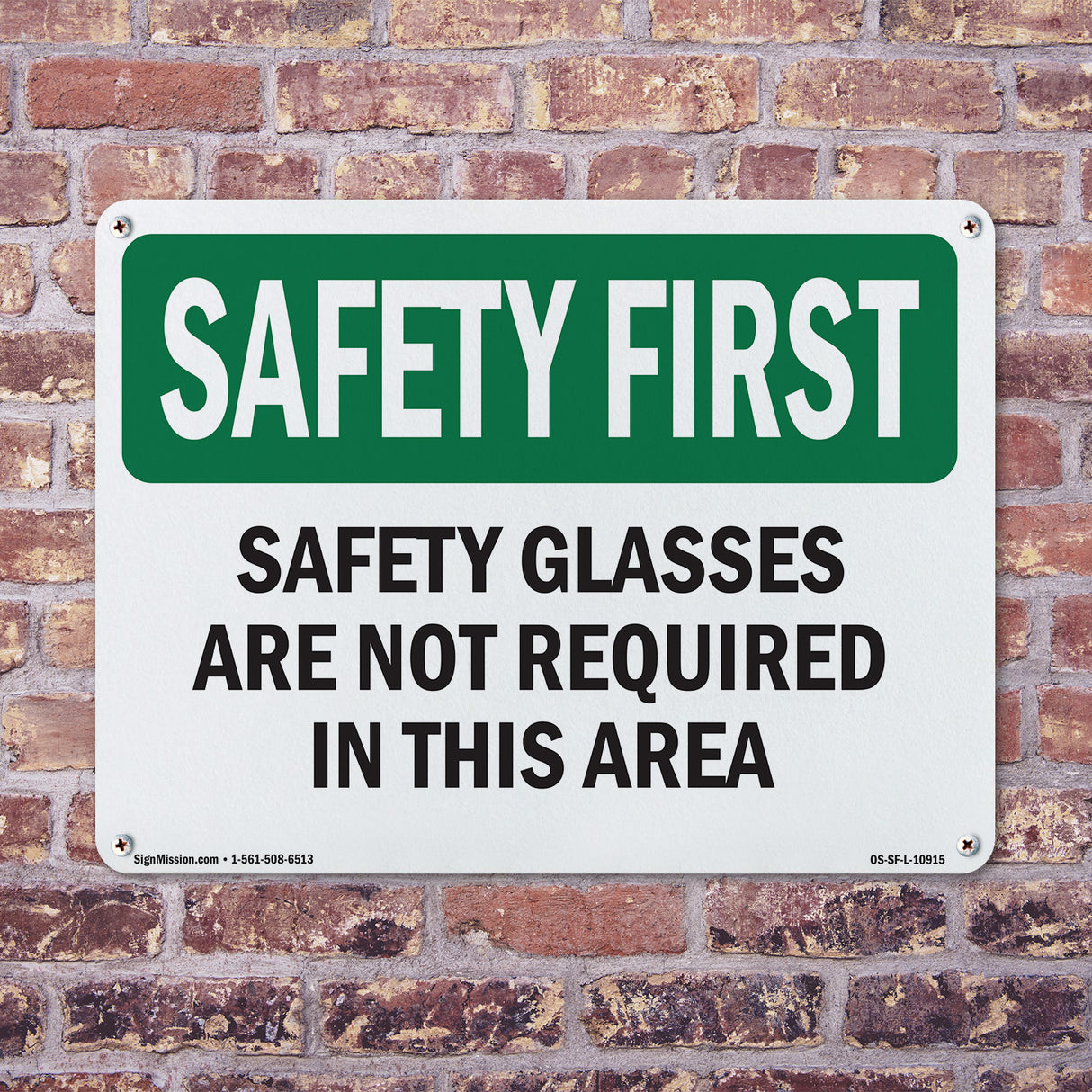 Safety Glasses Are Not Required