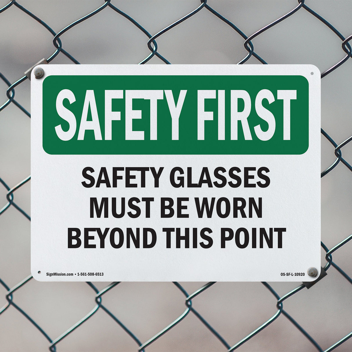 Safety Glasses Must Be Worn Beyond