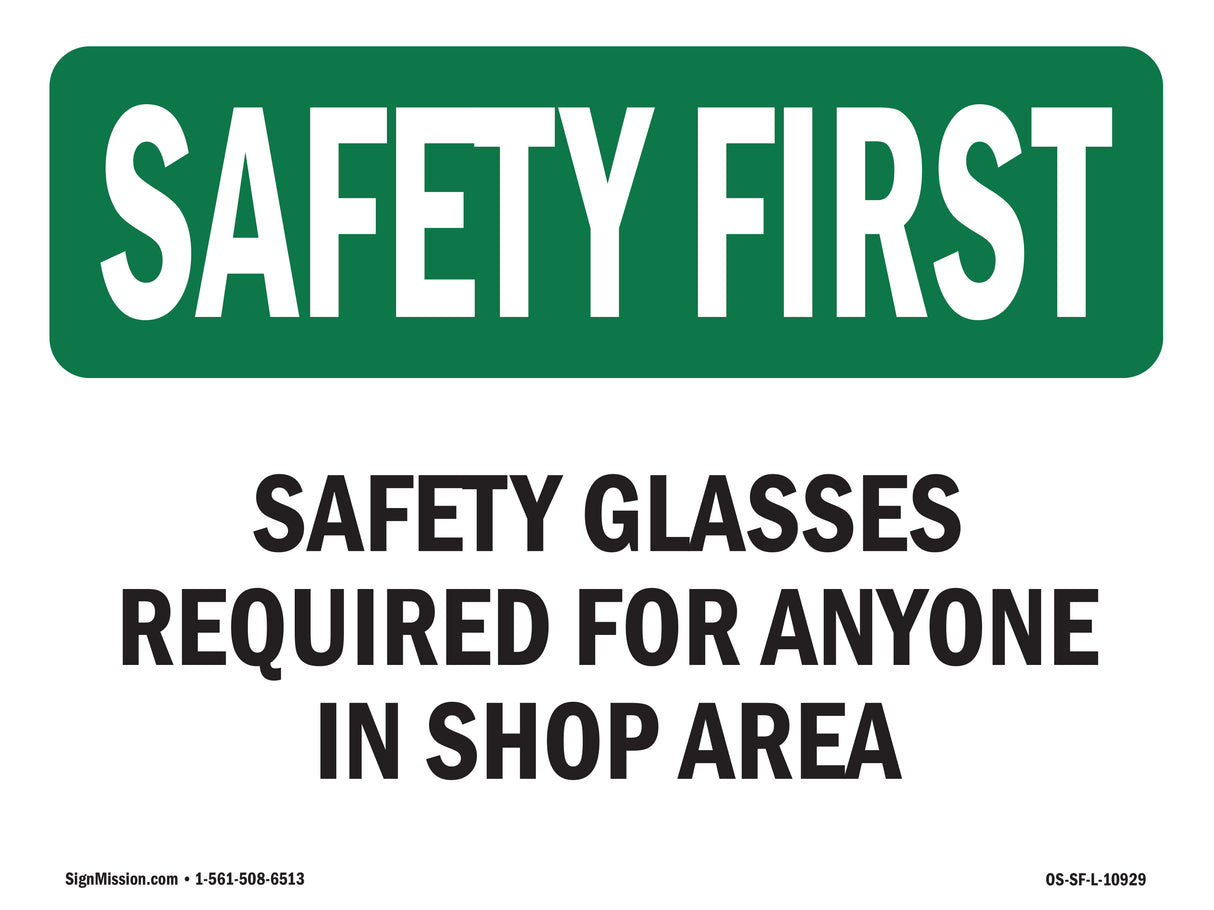 Safety Glasses Required For Anyone