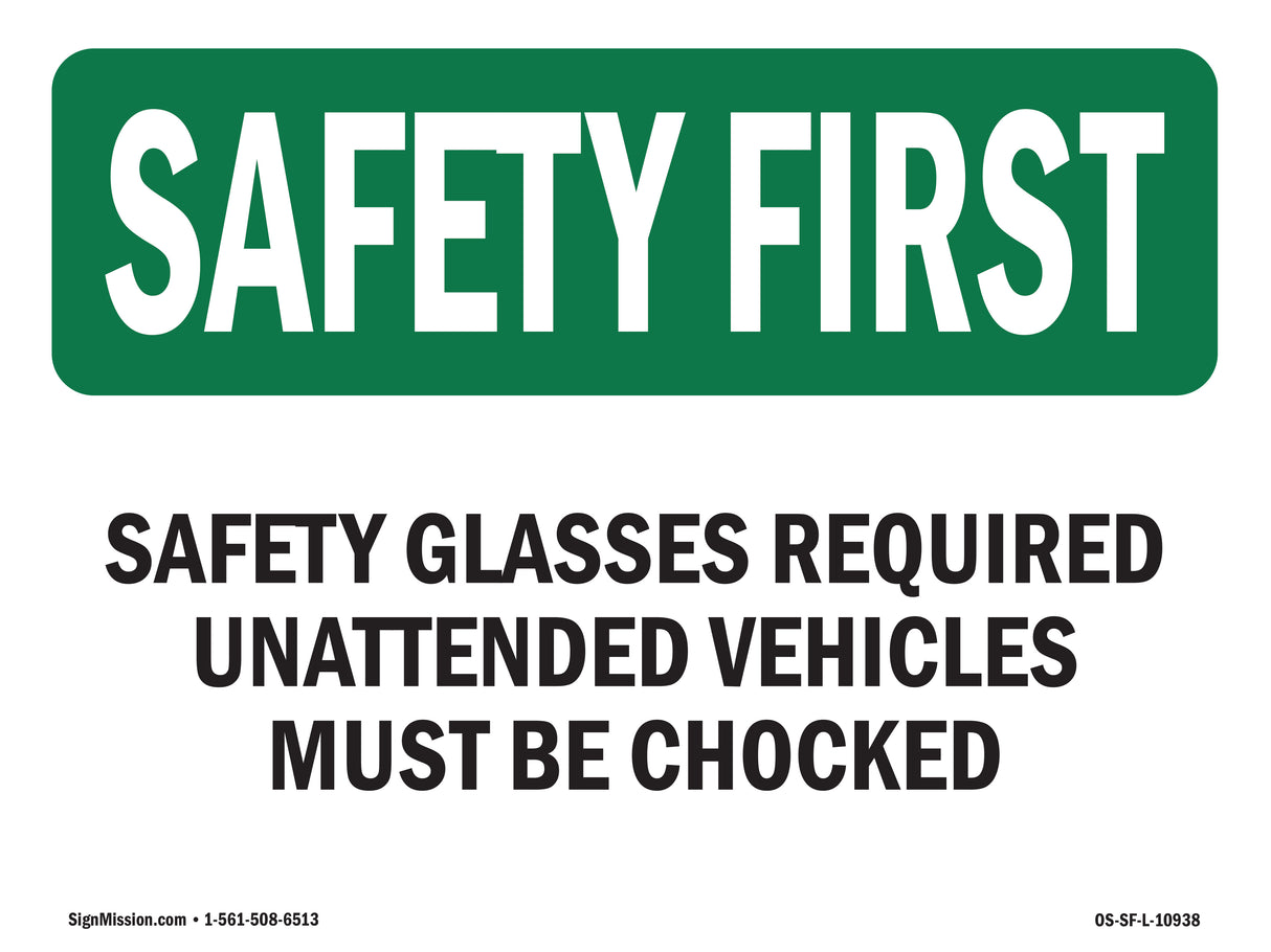 Safety Glasses Required Unattended