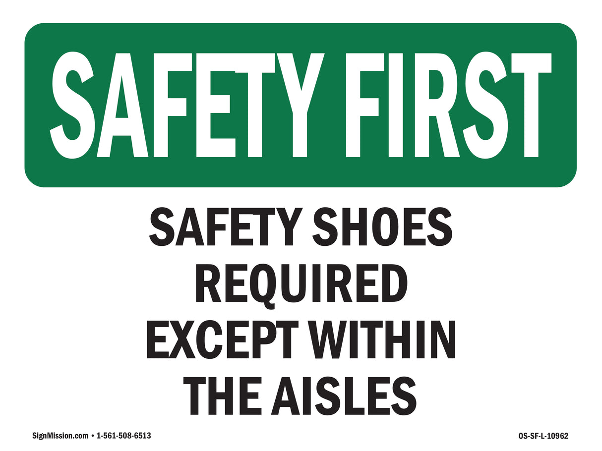 Safety Shoes Required Except Within