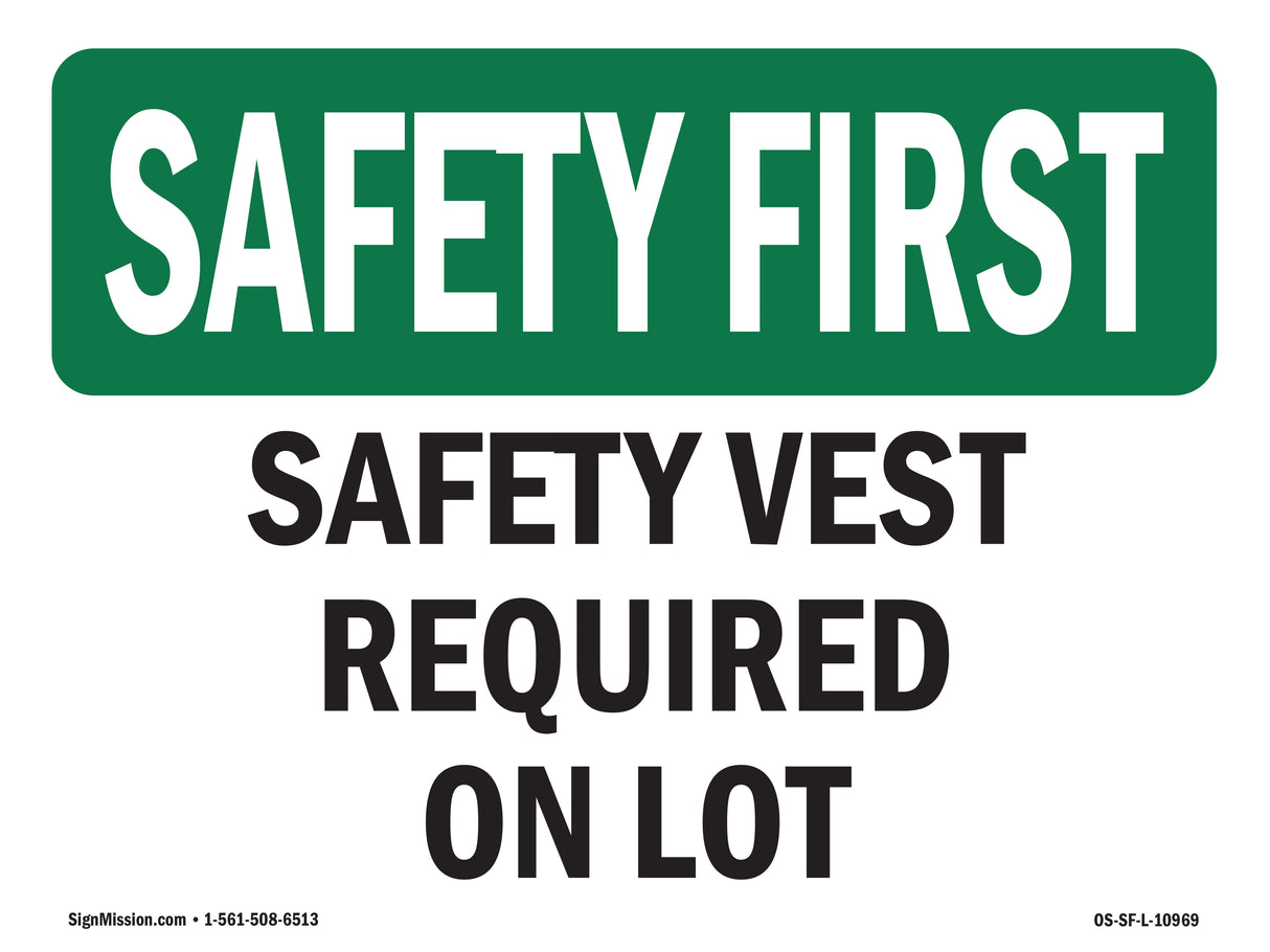 Safety Vest Required On Lot