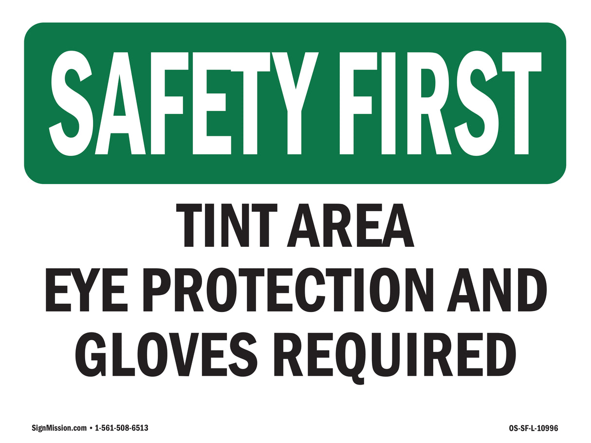 Tint Area Eye Protection And Gloves