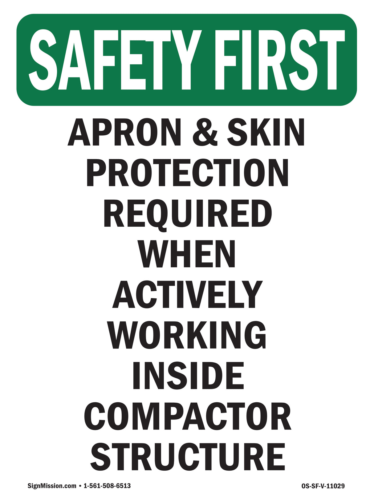 Apron & Skin Protection Required When Actively