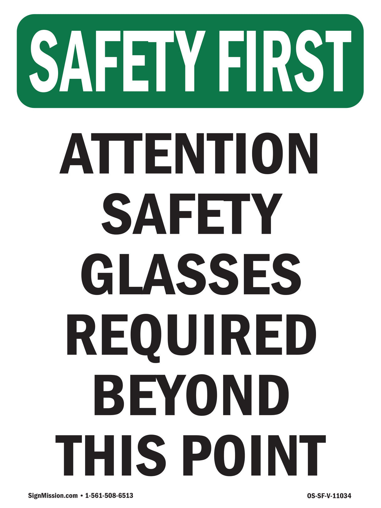 Attention Safety Glasses Required Beyond
