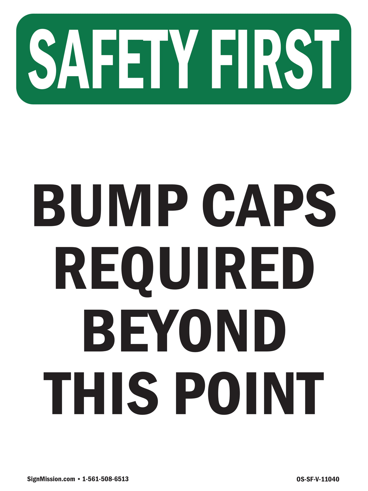 Bump Caps Required Beyond This Point