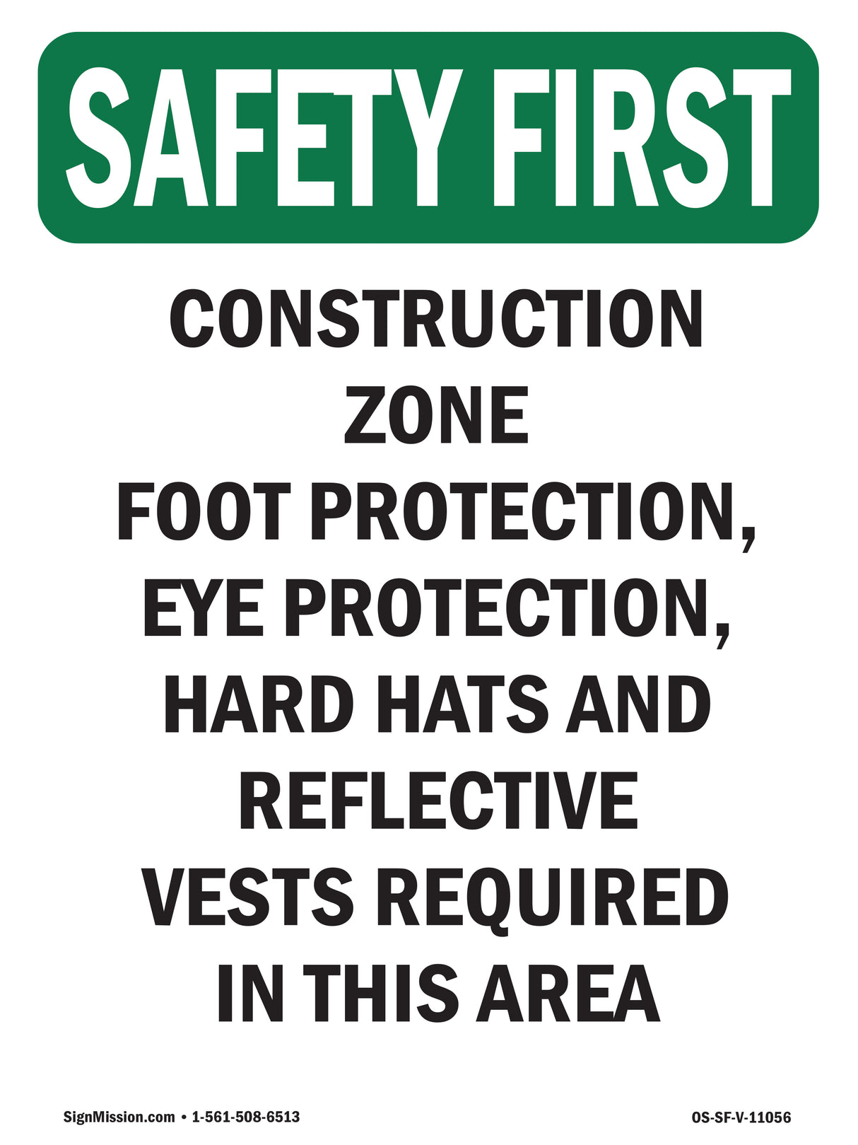 Construction Zone Foot Protection, Eye Protection,