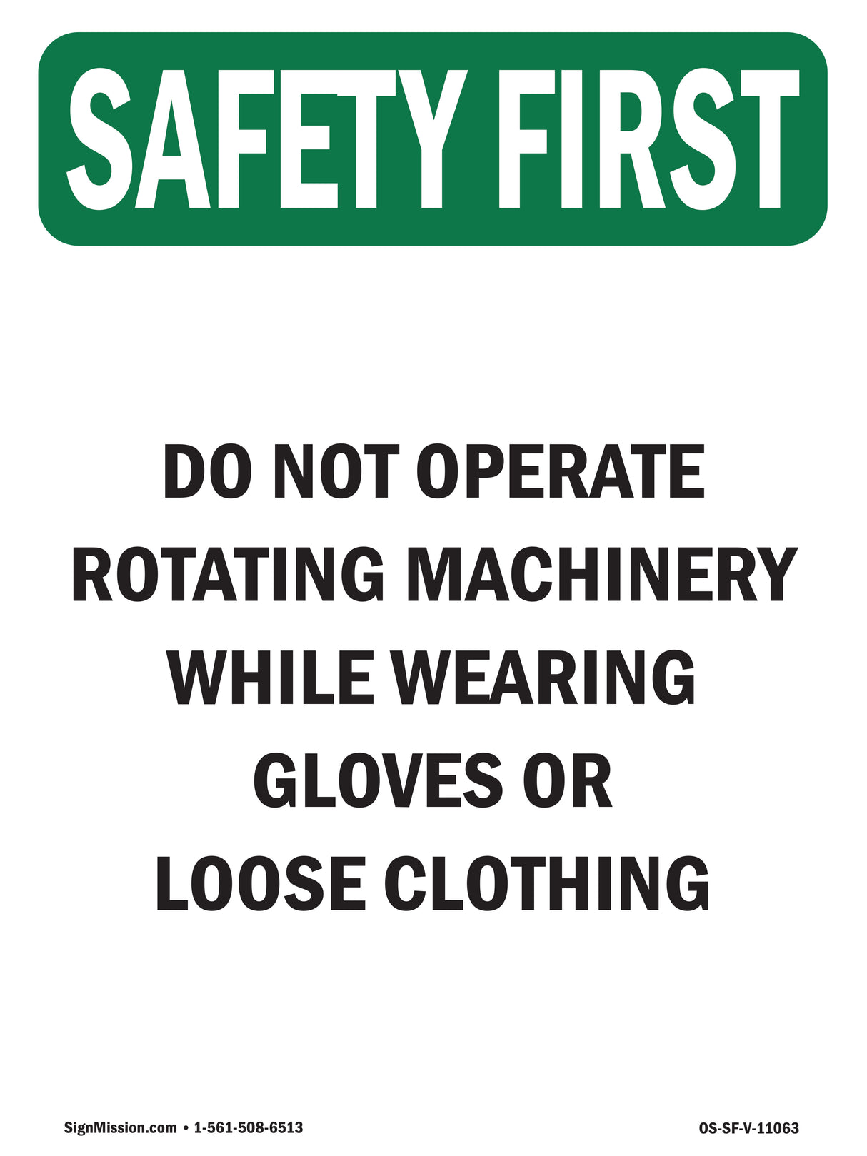 Do Not Operate Rotating Machinery While