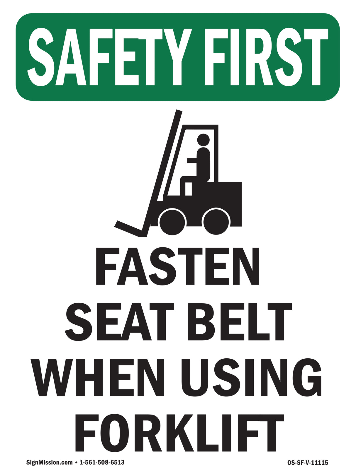 Fasten Seat Belt When Using Forklift