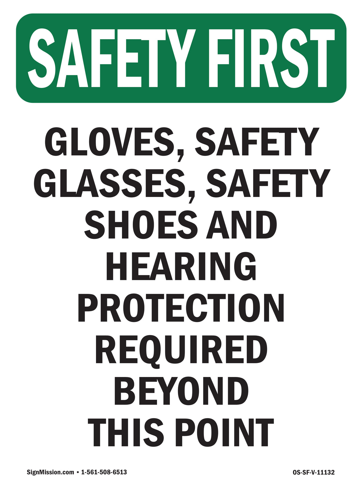 Gloves, Safety Glasses, Safety Shoes And