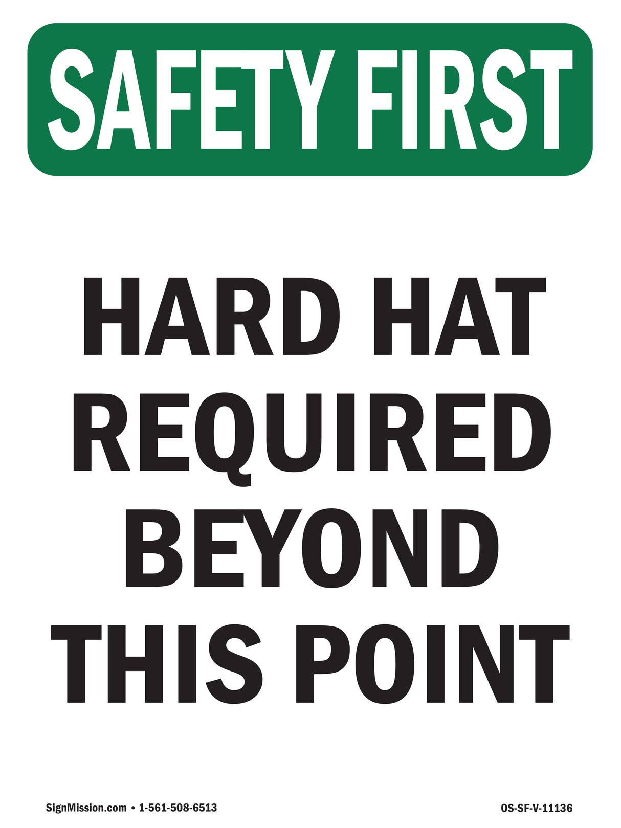 Hard Hat Required Beyond This Point