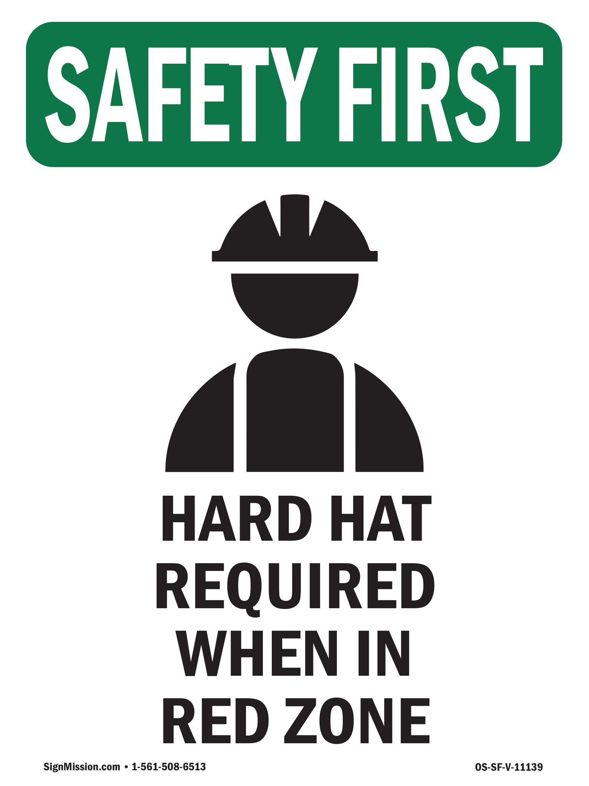 Hard Hat Required When In Red Zone With Symbol