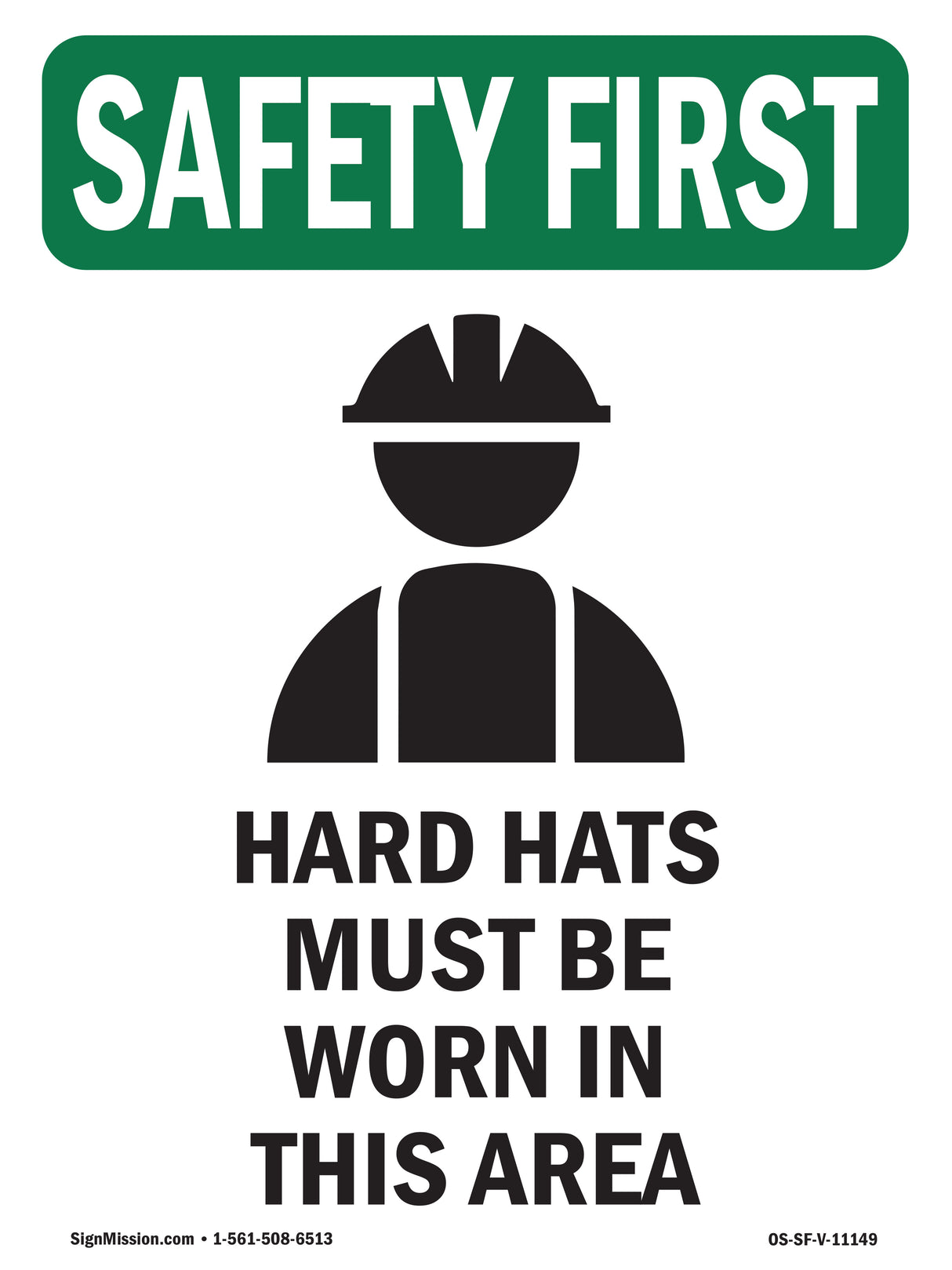 Hard Hats Must Be Worn In This Area With Symbol