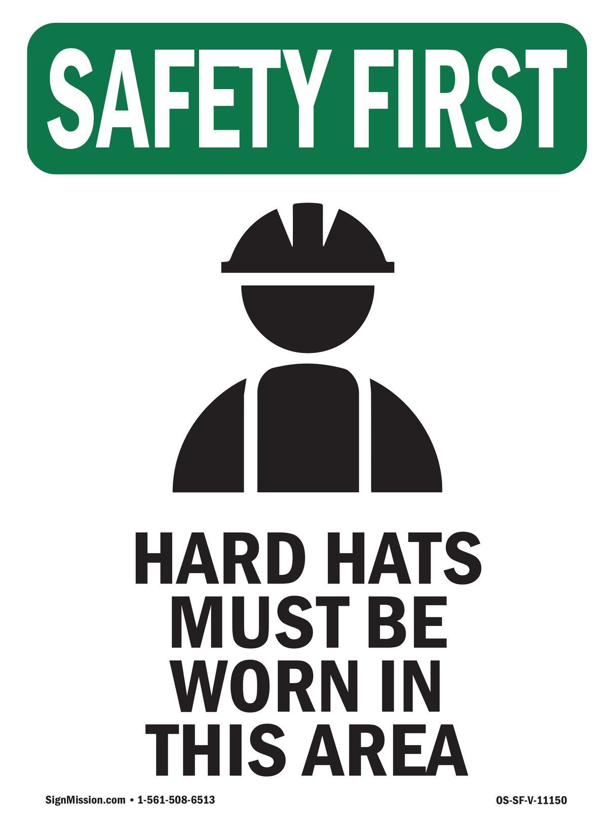 Hard Hats Must Be Worn In This Area With Symbol
