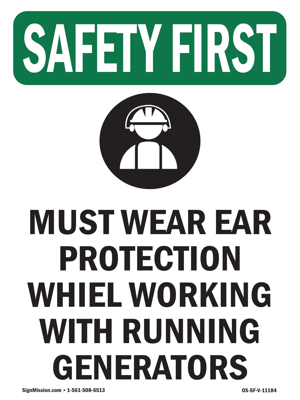 Must Wear Ear Protection While With Symbol