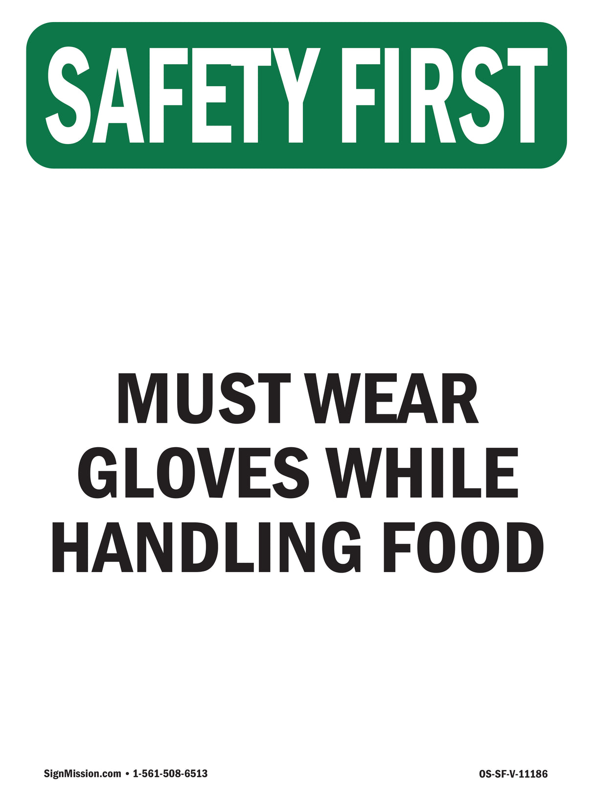 Must Wear Gloves While Handling Food