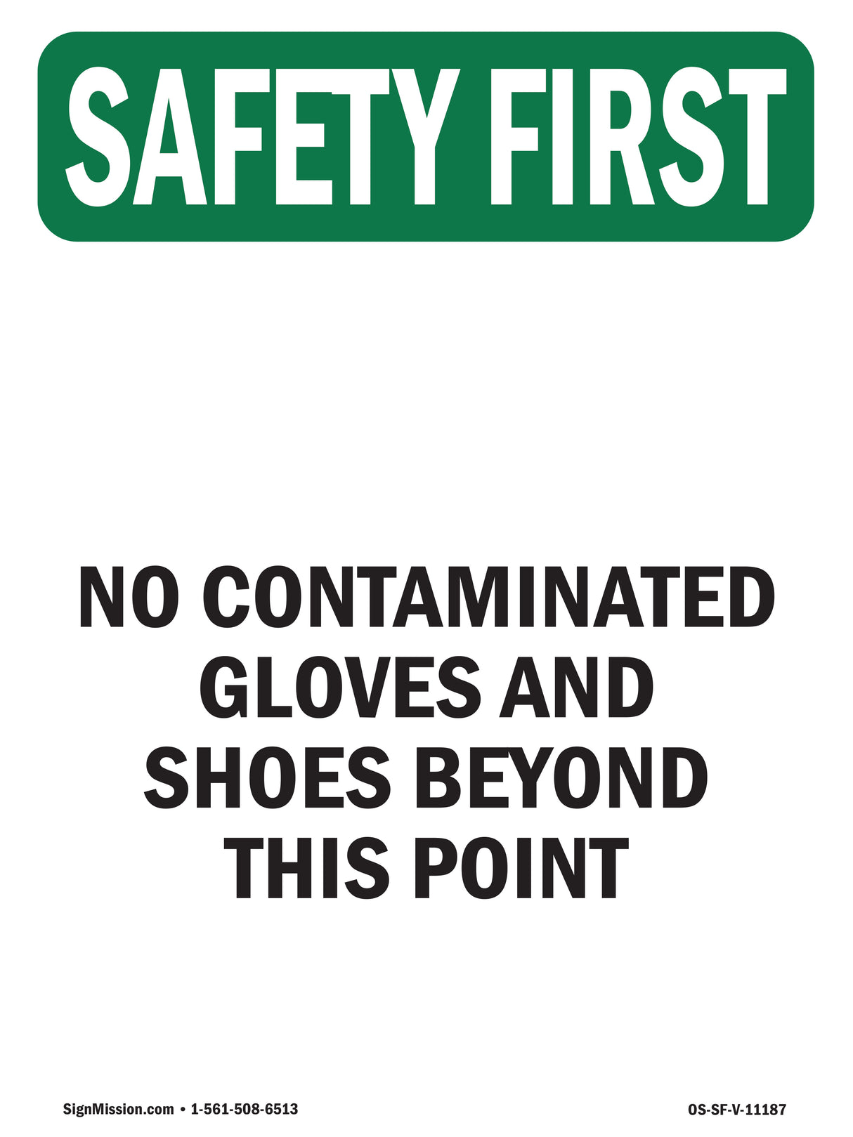 No Contaminated Gloves And Shoes Beyond This Point