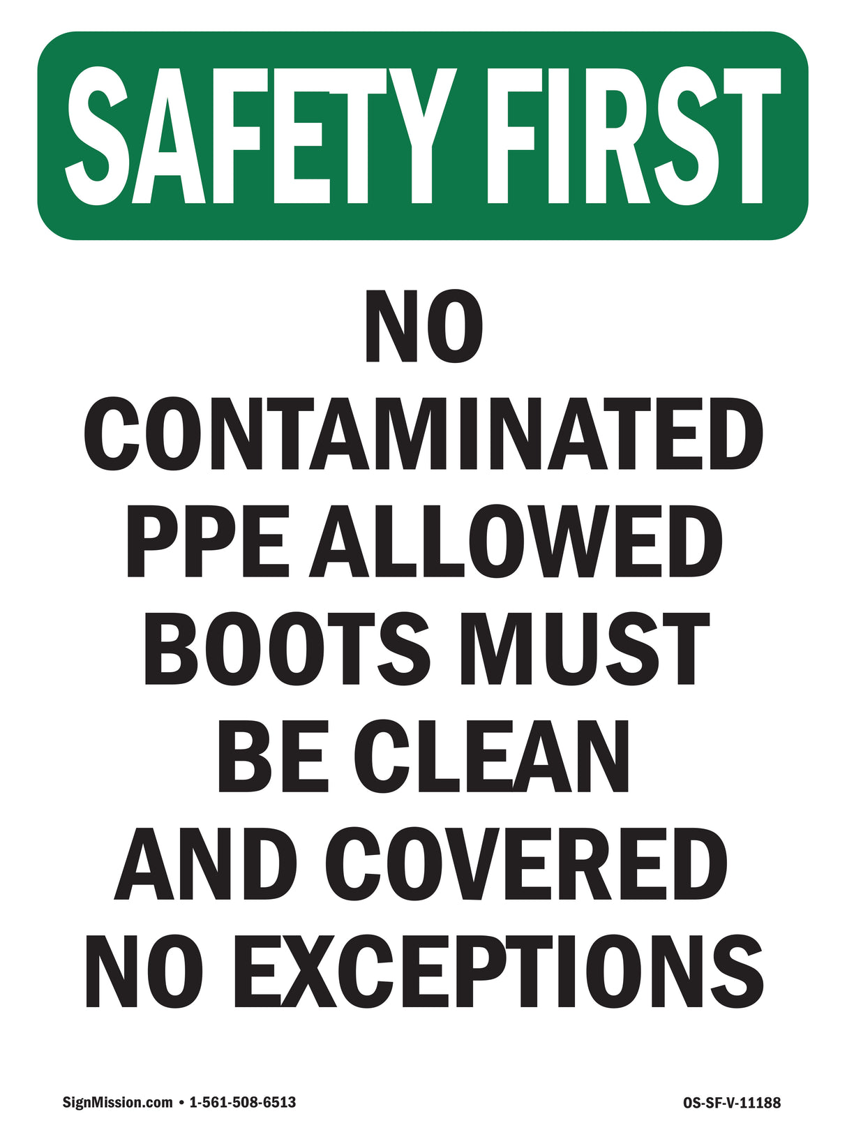 No Contaminated PPE Allowed Boots Must Be