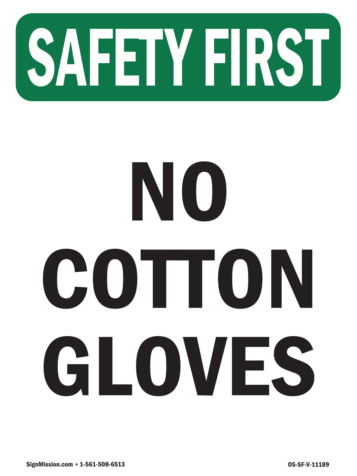 No Cotton Gloves
