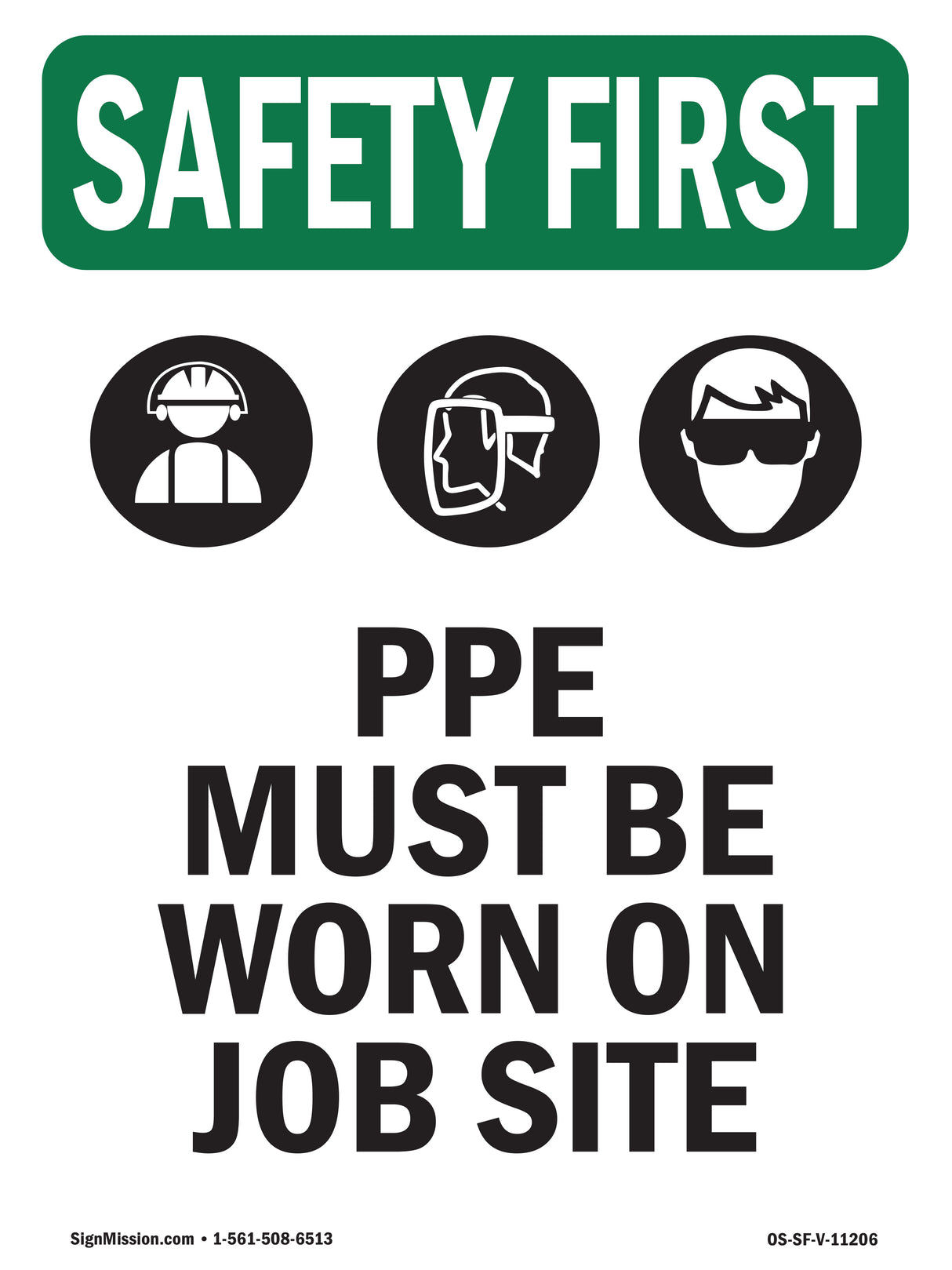 PPE Must Be Worn On Job Site With Symbol
