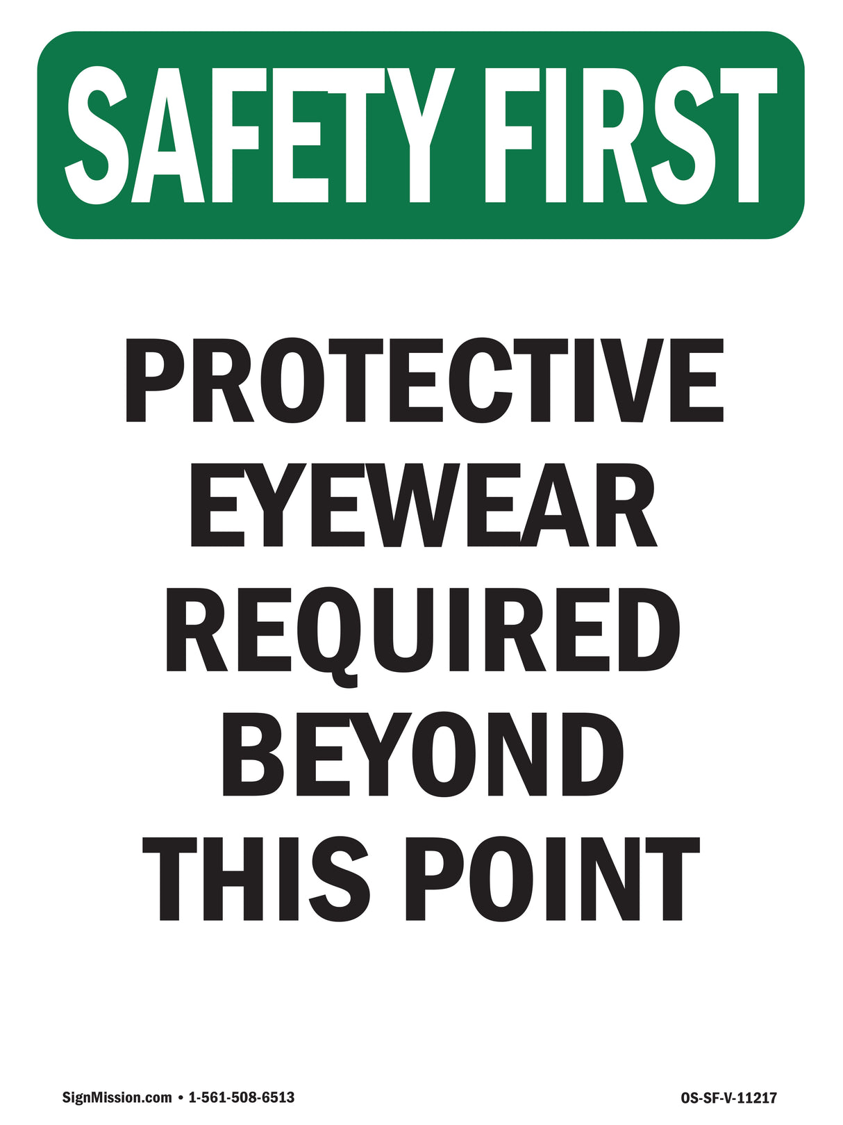 Protective Eyewear Required Beyond