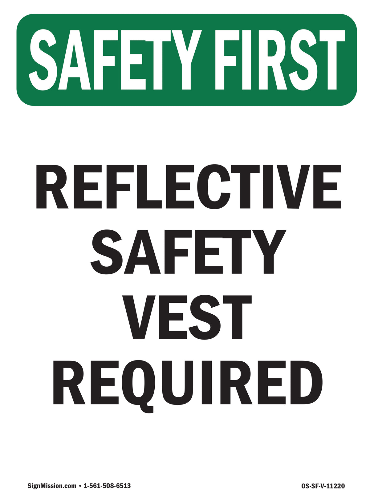 Reflective Safety Vest Required