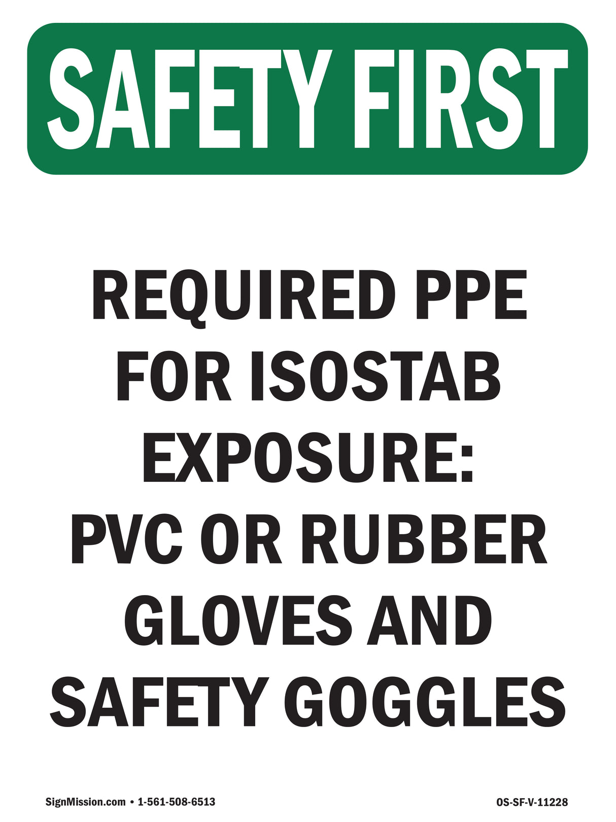 Required PPE For Isostab Exposure