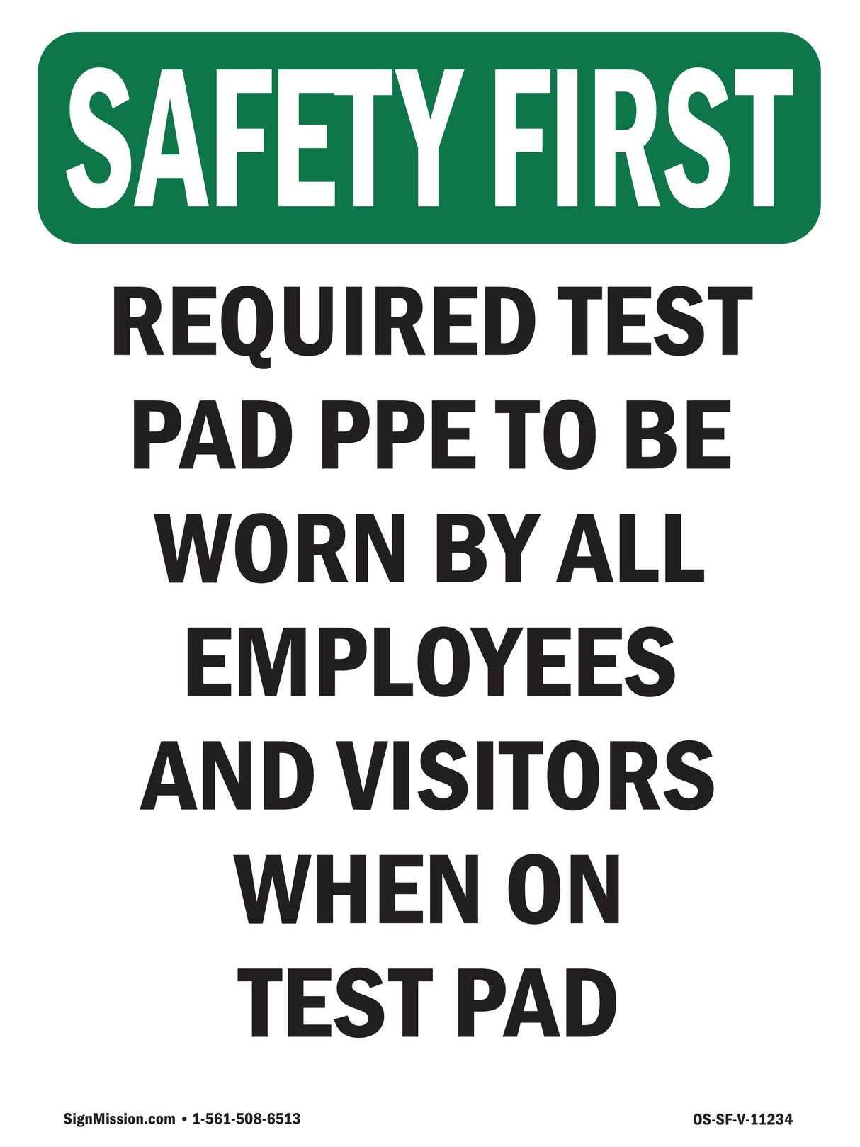 Required Test Pad PPE To Be Worn