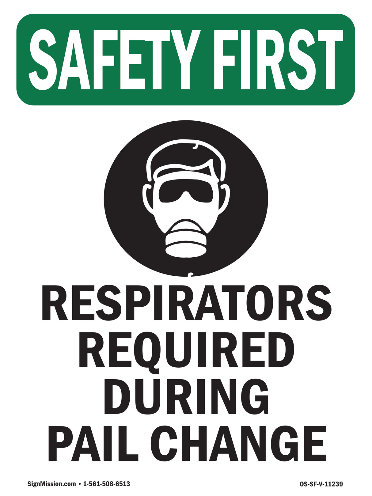 Respirators Required During With Symbol