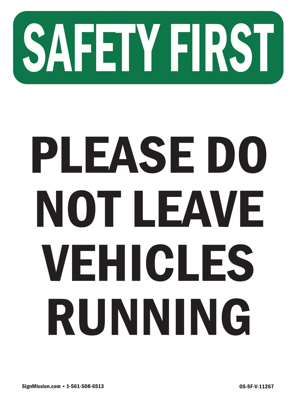 Please Do Not Leave Vehicles Running