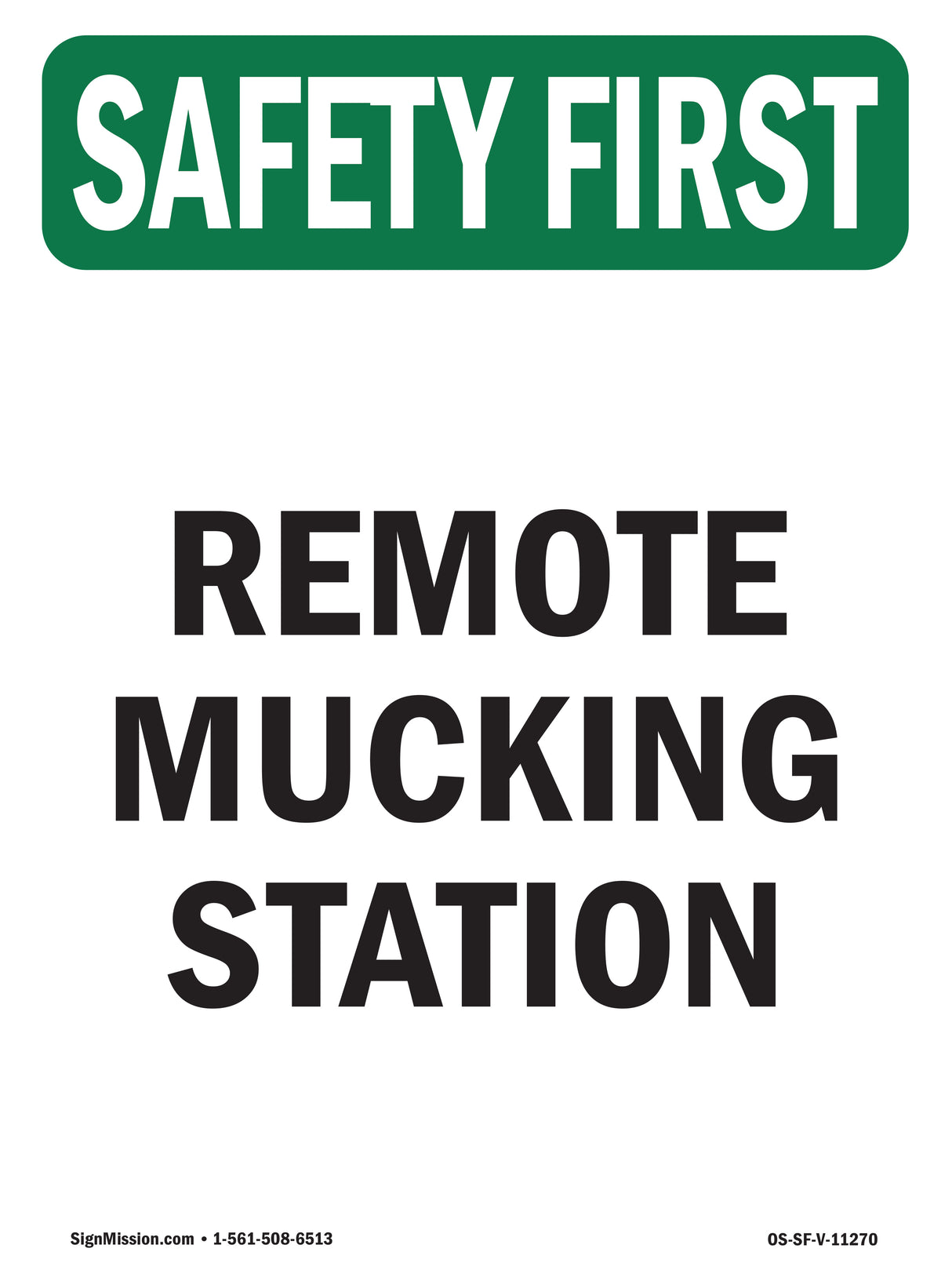Remote Mucking Station