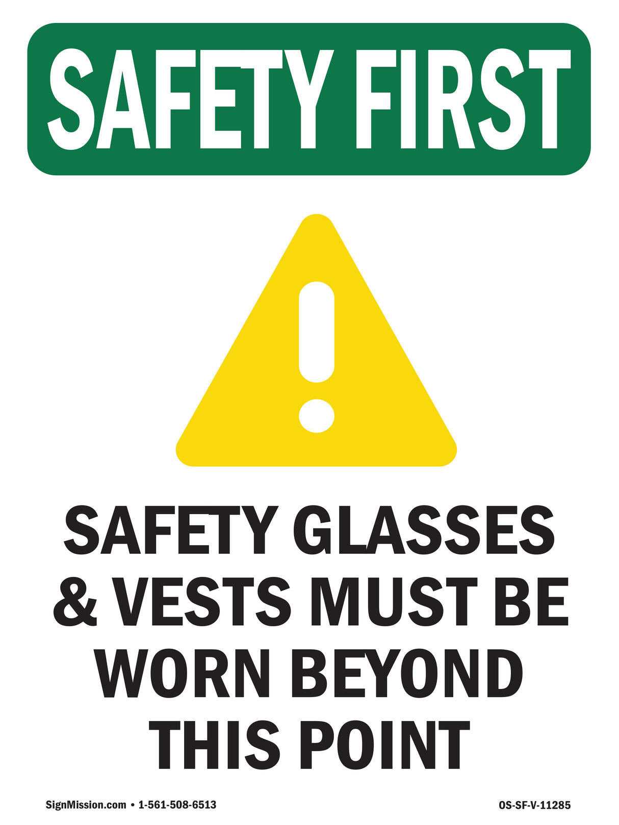 Safety Glasses & Vests Must With Symbol