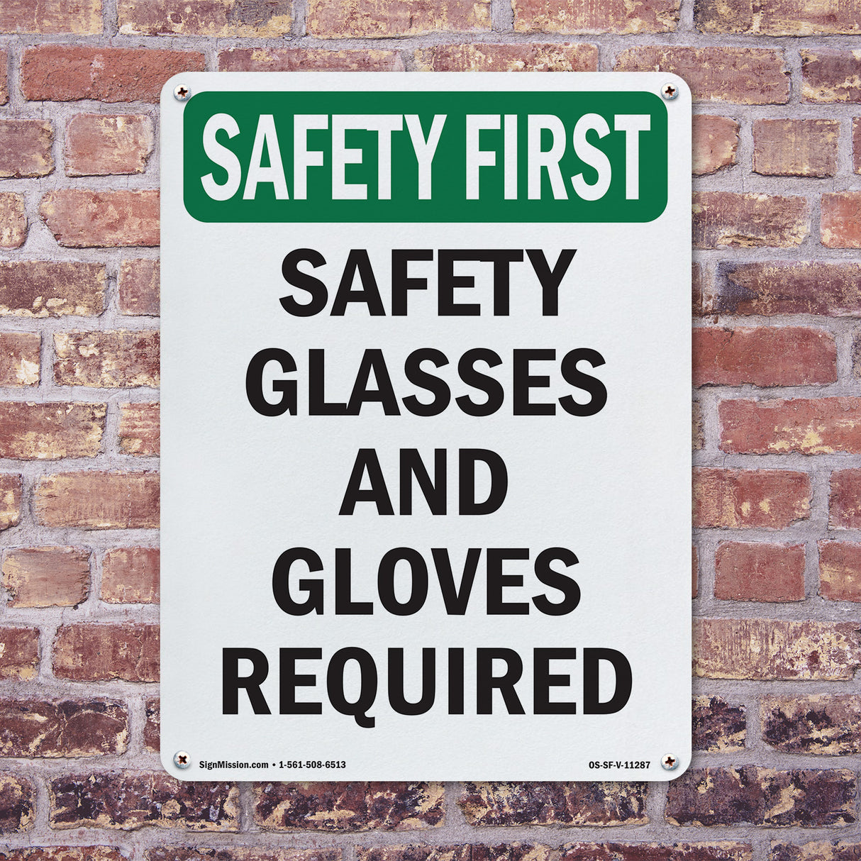 Safety Glasses And Gloves Required