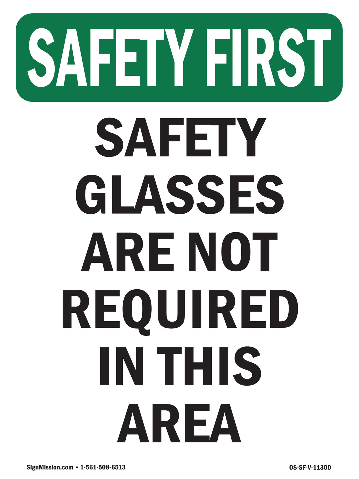 Safety Glasses Are Not Required